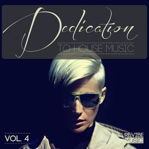 Dedication to House Music, Vol. 4