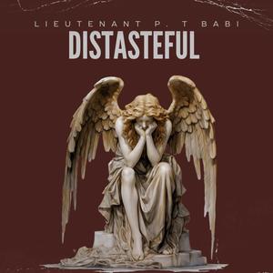 DISTASTEFUL (feat. T Babi) (Explicit)