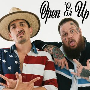 Open 'Er Up (Explicit)