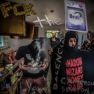 FCK THE BEAT! (feat. Cameron Seaton & 4everr) (Explicit)