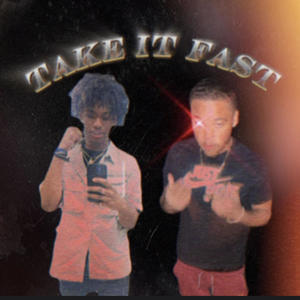 Take It Fast? (feat. Babyfxcebub) (Explicit)