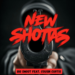 New Shottas (Explicit)