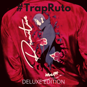 #TrapRuto Deluxe Edition (Explicit)