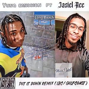 Put It Down (LongBeach/MossPoint) (feat. Jasiel Ace) (Explicit)
