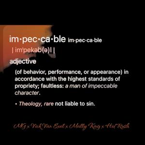 Impeccable (Explicit)