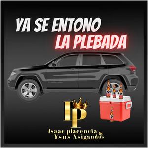 Ya se entono la plebada