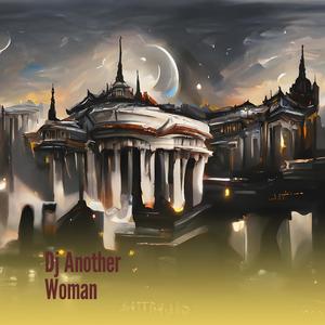Dj Another Woman