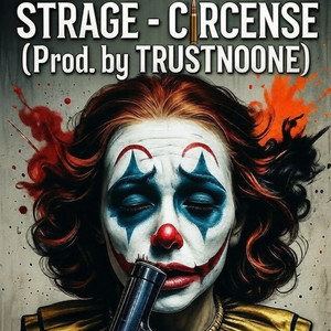 CIRCENSE FREESTYLE (Explicit)