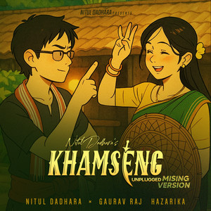 Khamseng Unplugged (Mising)