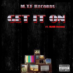 Get It On (feat. NLMB Donskii) [Explicit]