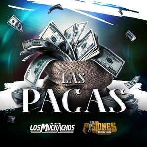 Las Pacas (feat. Los Pistones De Uriel Valdez)