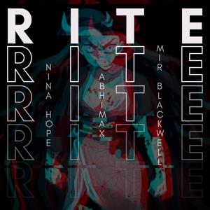 Rite (feat. Mir Blackwell & Abhimax) (Explicit)