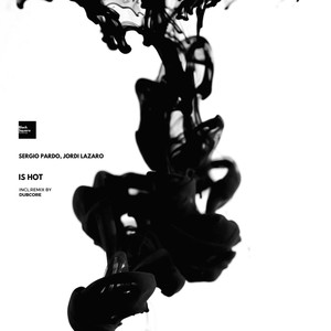 Is Hot (DubCore Remix)