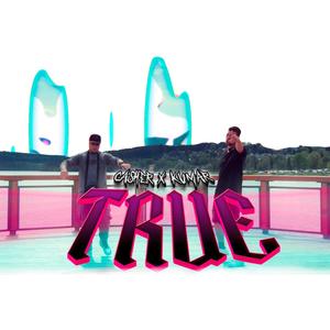 True (feat. Kumar) (Explicit)