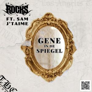 Gene in de spiegel (feat. Sam J'taime) [Explicit]