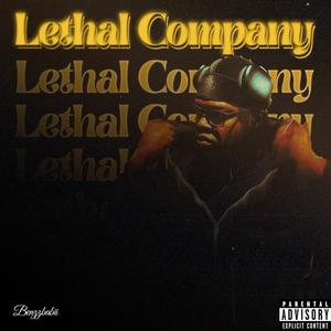 Lethal Company (Explicit)