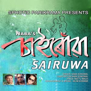 Sai Ruwa (feat. Naba Sonowal)