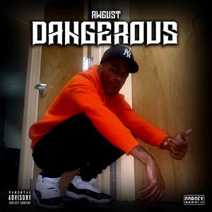 Dangerous (Explicit)
