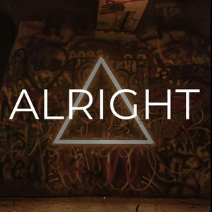 Alright (Explicit)