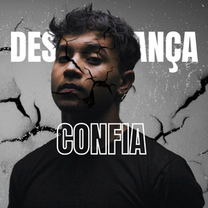 Desconfiança (Explicit)