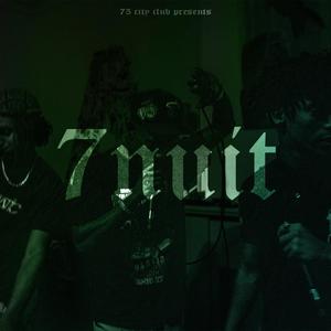 7NUIT (Explicit)