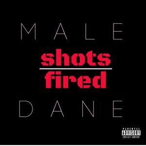 Shots Fired (Explicit)