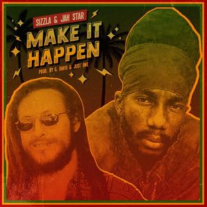 Make It Happen (feat. Sizzla)