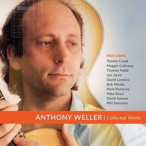 Anthony Weller Collected Works