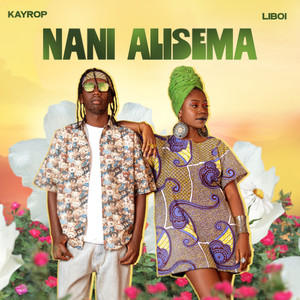 Nani Alisema