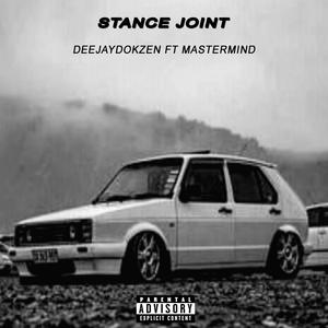 Stance joint (feat. Mastermind)