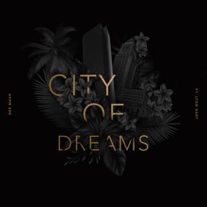 City of Dreams(feat. Lyon Hart)