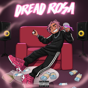Dread Rosa (Explicit)