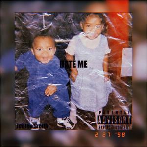 Hate Me (Explicit)