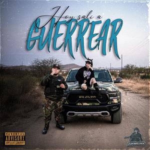 Hoy sali a guerrear (feat. Cholatattoo) (Explicit)