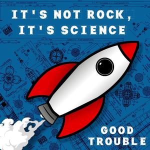 It's Not Rock, It's Science (Explicit)