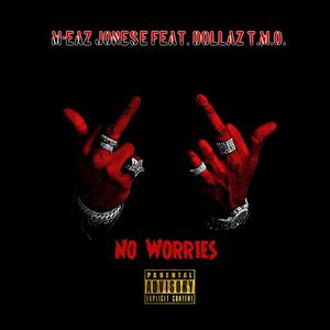 No Worries (Explicit)