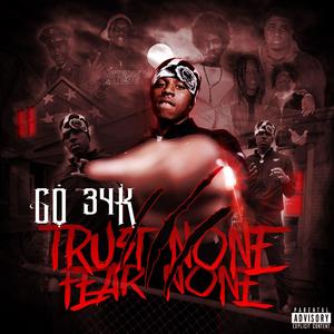 Trust None, Fear None (Explicit)