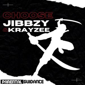 Choose (feat. Krayzee) (Explicit)