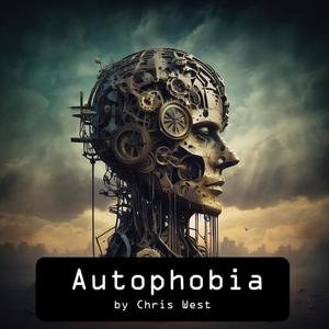 Autophobia