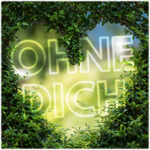 Ohne dich