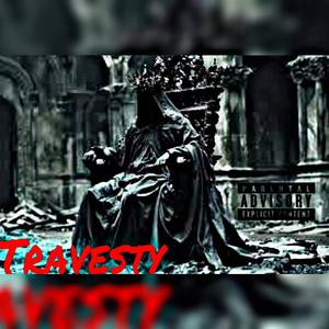 Travesty (Explicit)