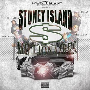 Stoney Island Millionaires (feat. Gogetit Twinz & Dexta Twan) [Explicit]