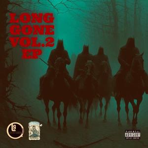 LONG GONE VOL.2 EP (Explicit)