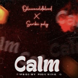 Calm (Explicit)