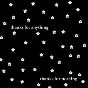 thanks for anything