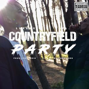 Countryfield Party (feat. OfficiallFL. & VicStudio) [Explicit]