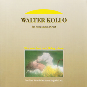 Walter Kollo - Was eine Frau im Frühling träumt