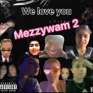 MezzyWam 2.0