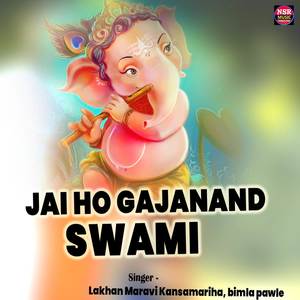 Jai Ho Gajanand Swami