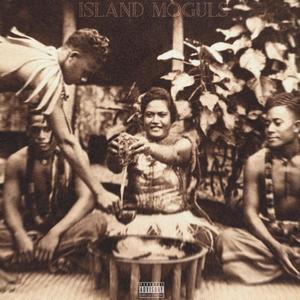 Island Mogul (Freestyle) (Explicit)
